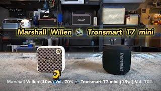 Marshall Willen vs Tronsmart T7 mini