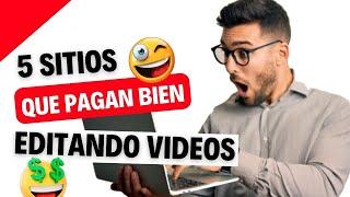 5 Mejores Sitios Web que Pagan Bien Editando Videos | Gana Dinero con la Edicion de Videos