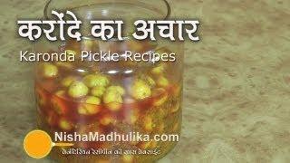 Karonda Pickle Recipes - Kalakai Pickle Recipe - Karvand pickle