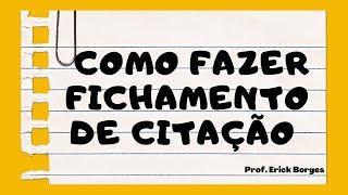 Como fazer Fichamento de Citação