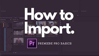 How to import media into Premiere Pro