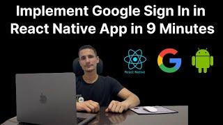Step-by-Step Guide: Implementing Google Sign-In Using React Native with Firebase (Android)