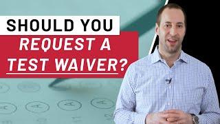 Test Waivers for MBA Programs | Should You Request One?