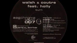 Walsh & Coutre ‎feat. Holly – Burn (Original Mix)