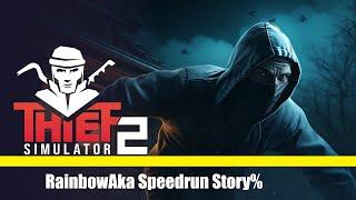 Thief Simulator 2 Speedrun Story% 3:20:34 former WR