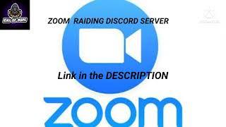 Zoom Raiding Discord Server Link has been CHANGED ️