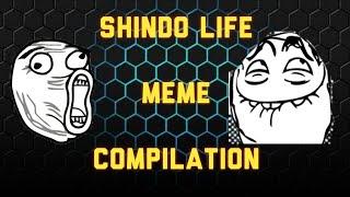 Shindo Life MEME Compilation [ROBLOX]