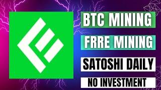 Mining BTC free daily.The brand new satoshi mining project.No invest.Free mining.