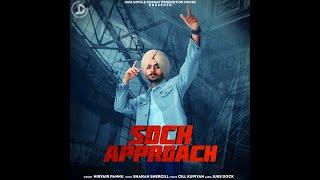 Soch Approach : Nirvair Pannu (Official Audio) | New Punjabi Song 2023 | SG BEATS