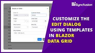 Blazor DataGrid: How to Customize the Edit Dialog Using Templates