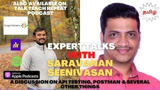 Expert Talks with Saravanan Seenivasan | API Testing | Postman Programs | Naan Mudhalvan Upskilling