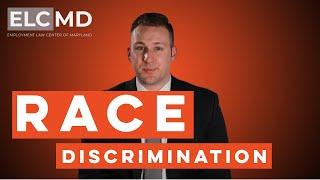 Race Discrimination: Explained by a Maryland Race Discrimination Lawyer