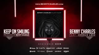 Benny Charles - Keep On Smiling featuring Jungle Leez