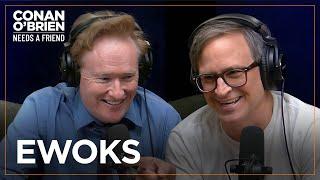 Conan Regrets Asking Matt Gourley To Sing The Star Wars “Ewok” Song | Conan O'Brien Needs A Friend