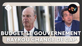 Budget, le gouvernement Bayrou change de cap -  L’édito de Patrick Cohen - C à vous