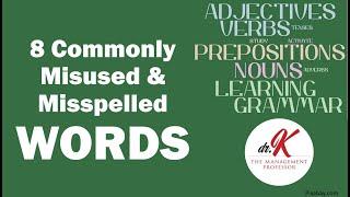 8 Commonly Misused or Misspelled Words