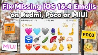 Fix Missing iOS 16.4 Emojis on Redmi, Poco & MIUI without zFont