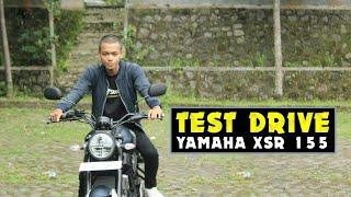 Test Drive Yamaha XSR 155! Seperti apa sensasi berkendaranya?