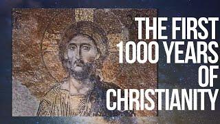 (Documentary) First 1000 Years of Christianity