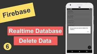 #6 Delete Data in Firebase Realtime Database in Android Studio