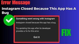 Fix Instagram Closed Because This App Has A Bug | Something Went Wrong With Instagram