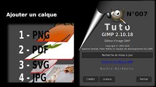 Tuto Gimp 2 10 18 pour débutant - 007 - Ajouter un calque