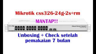 Switch Mikrotik CSS326-24G-2S+RM (unboxing + review setting)