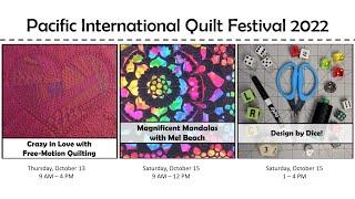 Join Mel Beach at Pacific International Quilt Festival 2022