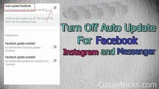 How to turn off Auto Update for Facebook, Instagram and Messenger 2021