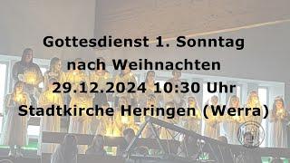 Gottesdienst  am 29.12.2024 um 10:30 Uhr in der Stadtkirche Heringen(Werra)