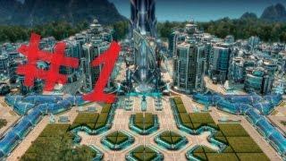 Гайд как строить в Anno 2070 #1 Город(Устарело)