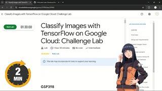 Classify Images with TensorFlow on Google Cloud: Challenge Lab | #qwiklabs | #GSP398