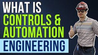 What is Controls and Automation Engineering?