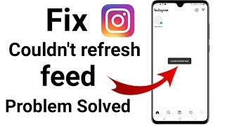 How to fix Instagram couldn't refresh feed problem solved | fix Instagram couldn't refresh feed