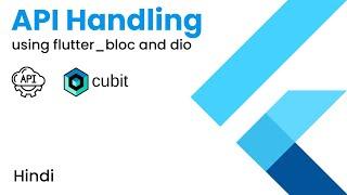 API Handling using flutter_bloc and dio | Cubit + Dio with Interceptor | Hindi