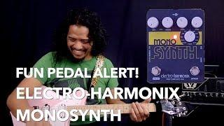 Fun Pedal! | Electro-Harmonix  Mono Synth Unboxing and Demo