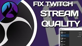 Fix Blurry Twitch Stream Quality, Encoder Overloaded Messages, And Set Bitrate For OBS