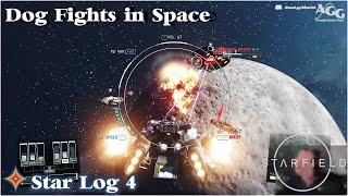 Dogfights in Space - Star Log 4 [Starfield]