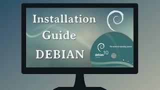 Debian Installation Guide