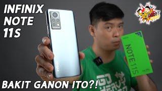 INFINIX Note 11s - BAKIT GANON ITO?