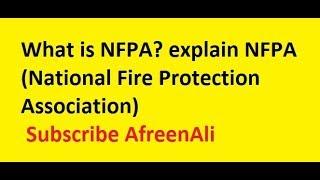 What is NFPA? explain NFPA (National Fire Protection Association)