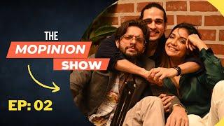 The Mopinion Show EP: 02 || Divya Agarwal || Priyank Sharma || Mohit Hiranandani