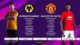 PES 2020 - WOLVERHAMPTON VS MANCHESTER UNITED