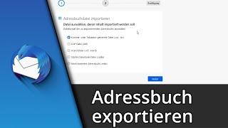 Thunderbird Adressbuch exportieren | Adressbuch importieren  Tutorial