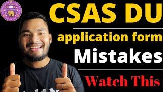 Watch this Before filling DU (CSAS) Registration/application form | CUET