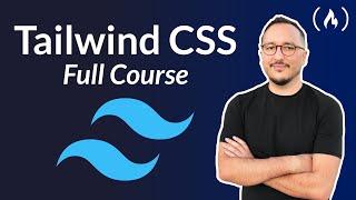 Learn Tailwind CSS – Course for Beginners
