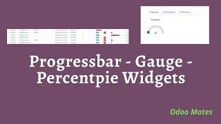 Progress Widgets In Odoo | Gauge Widget - ProgressBar Widget - Percentpie Widget | Graphical Widgets