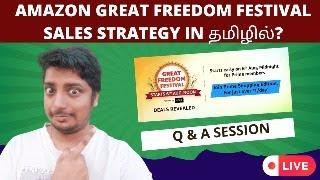 Amazon Great Freedom Festival Strategy 2024 in Tamil