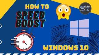 How to Increase Windows 10 Speed | Speed Boost Windows 10 | PC ki Speed Kaise Badhaye | SurZeen Tech