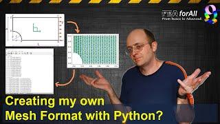 Creating my own mesh format with Python - FEA fun learning project